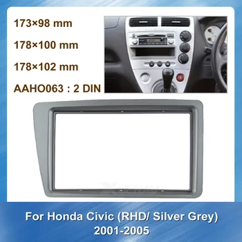 2DIN Automobilio Radijo fascia Honda Civic Honda 2001-2005 m. RHD Sidabro Pilkumo Fasciją Rėmo laikiklius Trim Panel Montavimo Rėmas